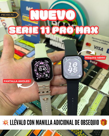 💥 NUEVO SERIE 11 PRO MAX 💎 ➕ Manilla adicional de obsequio 🎁